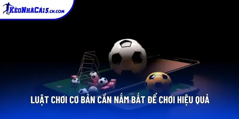 Đôi điều cơ bản cần nắm bắt về kèo đồng banh bóng đá Đôi điều cơ bản cần nắm bắt về kèo đồng banh bóng đá